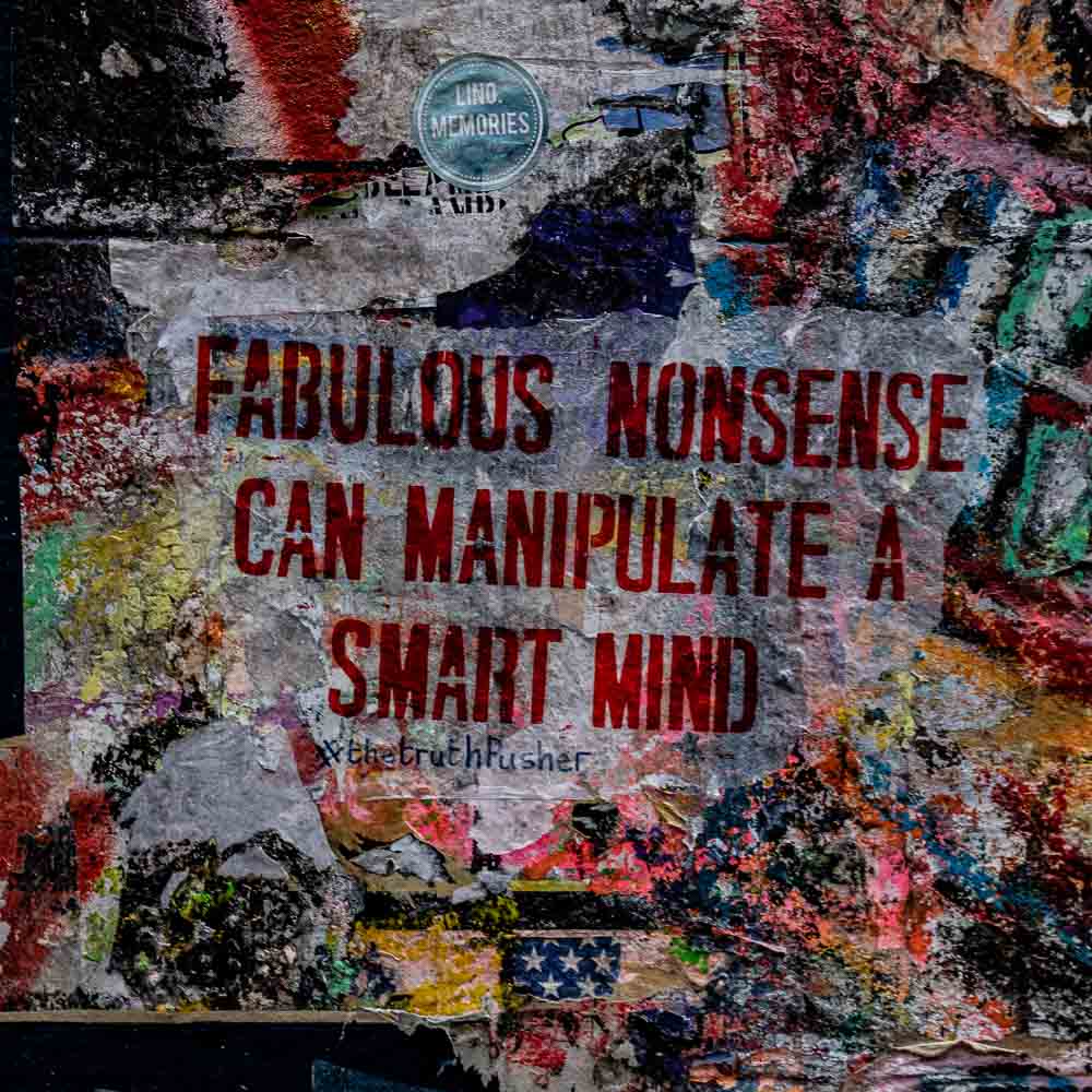 Fabulous Nonsense Can Manipulate a Smart Mind