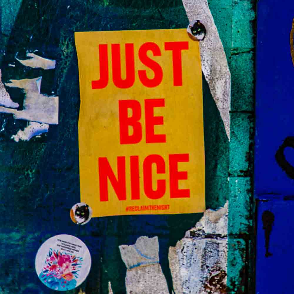 Just Be Nice